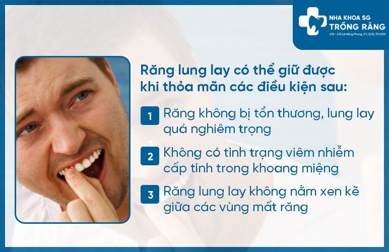 Điều kiện giữ răng lung lay